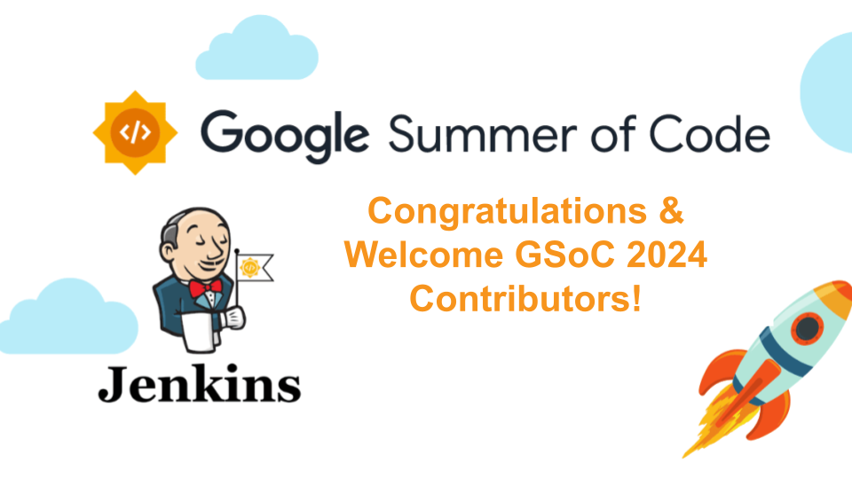 Congratulations and welcome GSoc 2024 Contributors